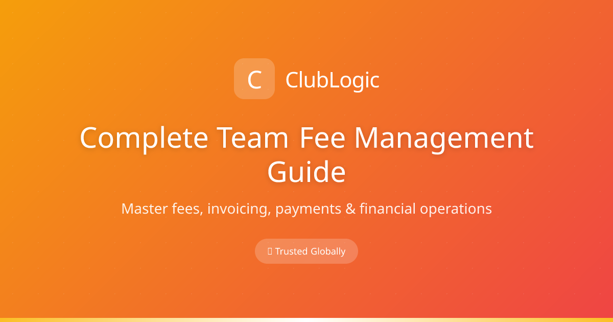 Complete Team Fee Management & Financial Operations Guide 2…