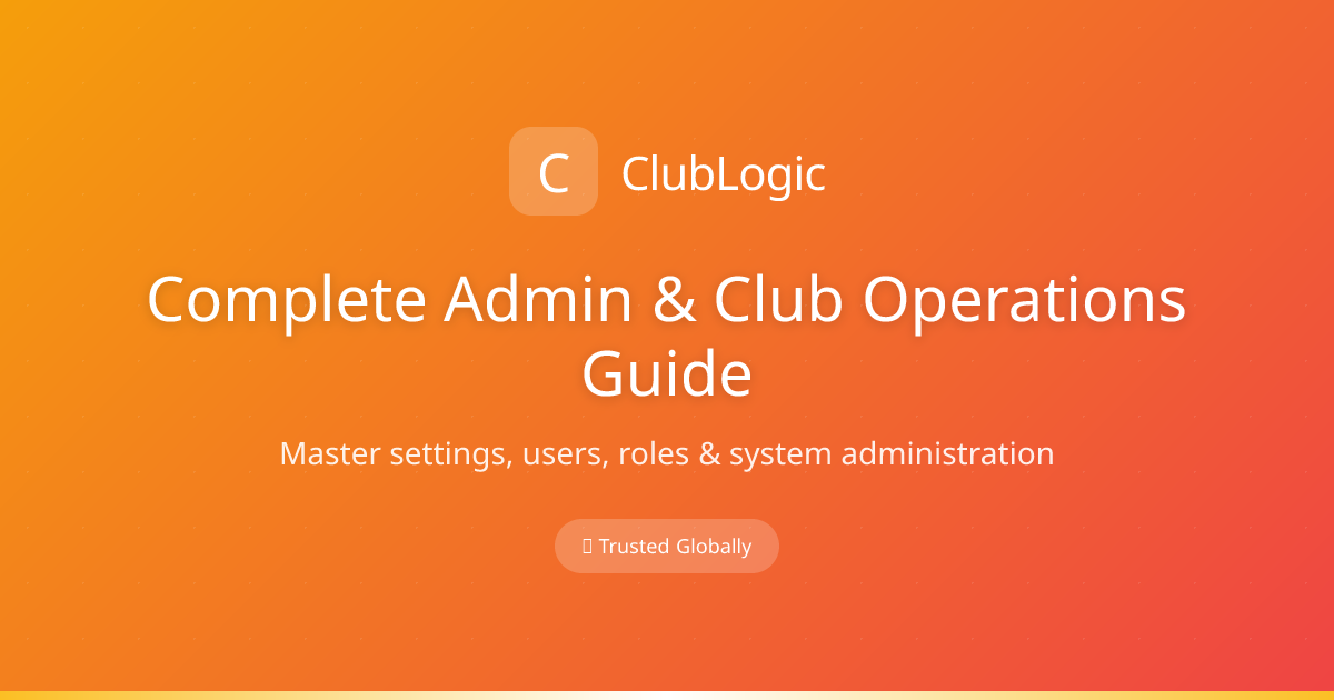 Complete Admin & Club Operations Guide for Sports Clubs 2026